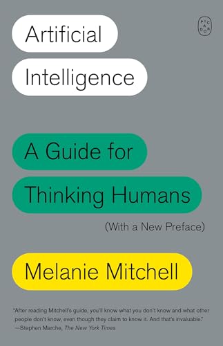 Artificial Intelligence: A Guide for Thinking Humans by Melanie ...