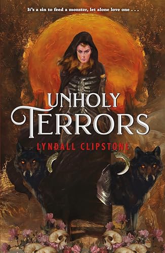 Unholy Terrors by Lyndall Clipstone - Book Outlet