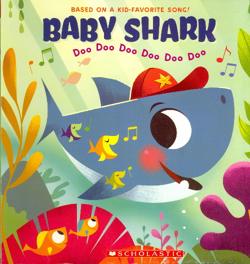 Baby Shark Doo Doo Doo Doo Doo Doo by Scholastic - Book Outlet