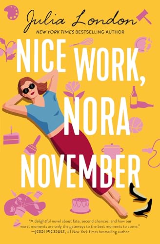 Nice Work, Nora November by Julia London - Book Outlet