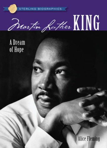 Martin Luther King, Jr.: A Dream of Hope (Sterling Biographies)