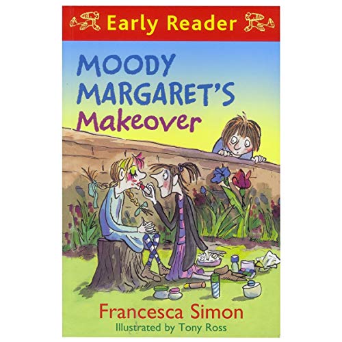 Moody Margaret's Makeover (Horrid Henry Early Reader, Bk. 20 ...