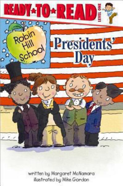 Presidents' Day (Ready-To-Read, Level 1)