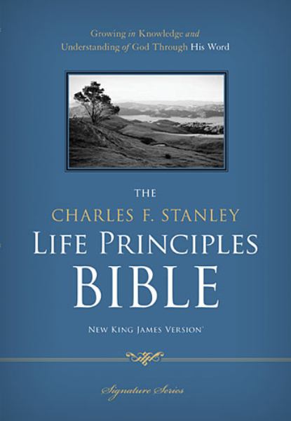 NKJV The Charles F. Stanley Life Principles Bible (Signature Series, 2462N)