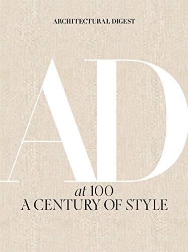 AD at 100: A Century of Style by Architectural Digest - Book Outlet