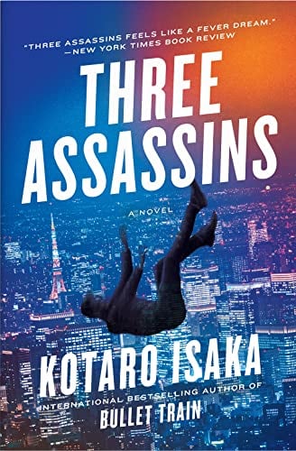 Three Assassins by Kotaro Isaka - Book Outlet