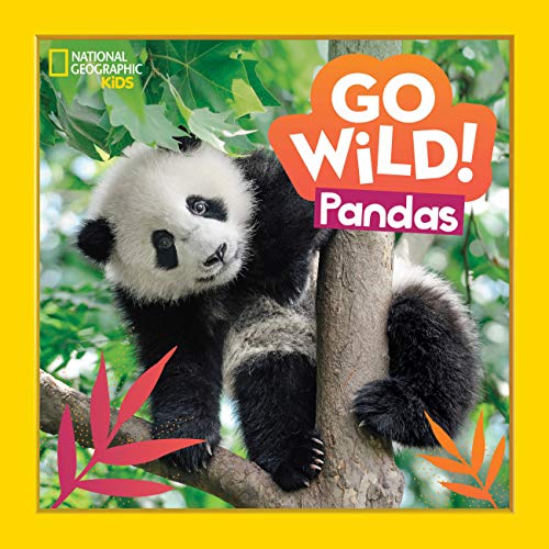 Go Wild Pandas National Geographic Kids By Margie Markarian Book Go Wild Pandas National Geographic Kids By Margie Markarian Book
