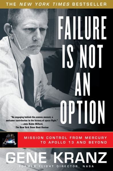 Book cover for <p>Failure is Not an Option: Mission Control From Mercury to Apollo 13 and Beyond</p>
