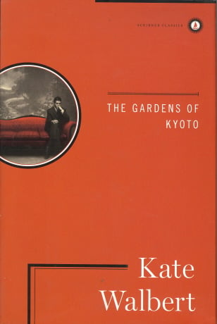The Gardens of Kyoto (Scribner Classics)