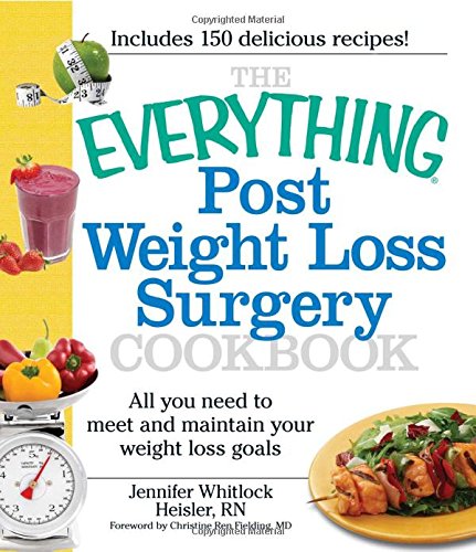 Post Weight Loss Surgery Cookbook (The Everything)