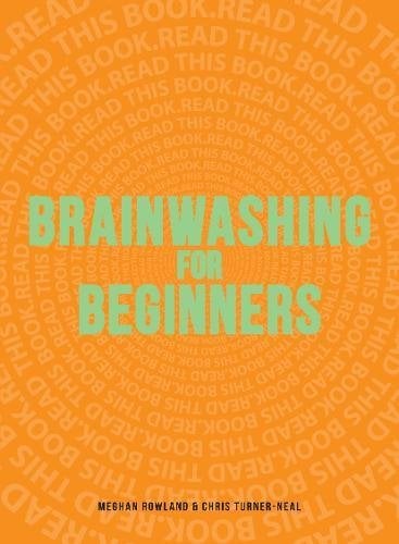 Brainwashing for Beginners by Meghan Rowland - Book Outlet