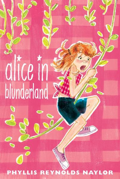 Alice in Blunderland by Phyllis Reynolds Naylor - Book Outlet