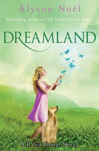 Dreamland (Riley Bloom, Bk. 3)