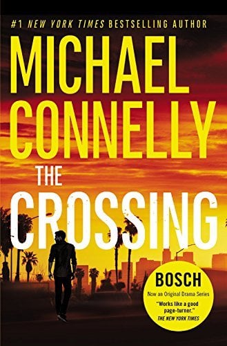 Michael Connelly 小説集 18冊セット The Crossing (A Harry Bosch Novel, Bk. 18) by Michael Connelly
