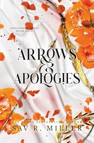 Arrows and Apologies (Monsters & Muses, Bk. 4, Deluxe Edition) by