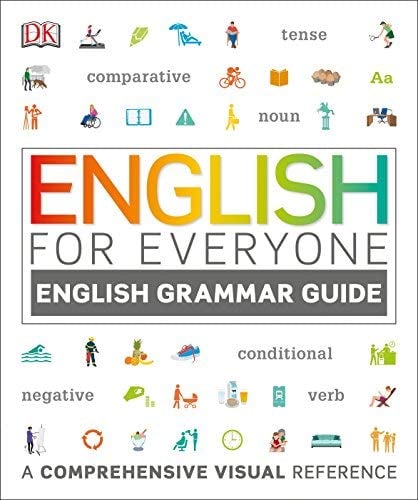 English for Everyone, English Grammar Guide: A Comprehensive