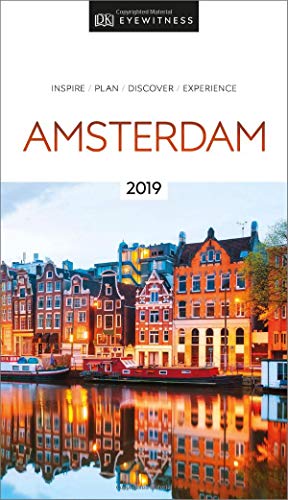 Amsterdam DK Eyewitness 2019 Travel Guide