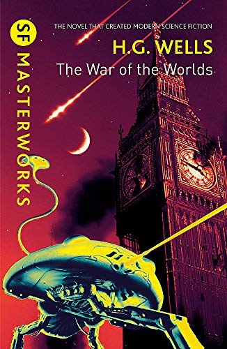 The War of the Worlds (SF Masterworks)