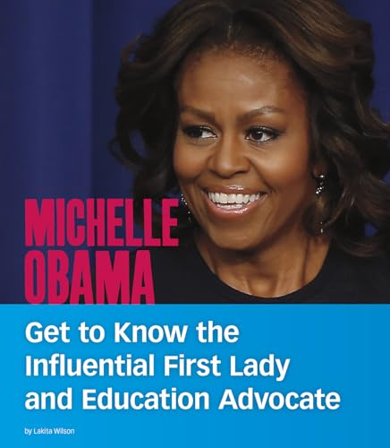 Michelle Obama: Get to Know the Influential First Lady and Education ...