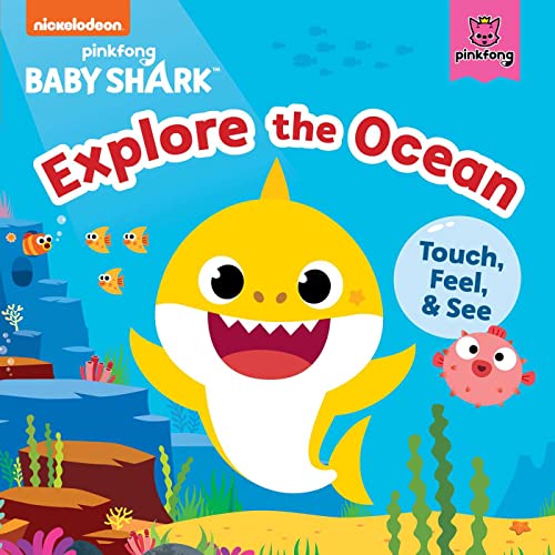 Explore the Ocean (Baby Shark) by Pinkfong - Book Outlet