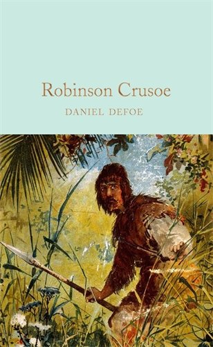 Robinson Crusoe (Macmillan Collector's Library)