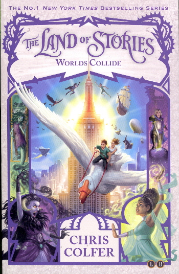 Worlds Collide (The Land of Stories, Bk. 6) by Chris Colfer - Book