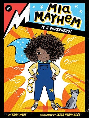まぁ Mia Mayhem Is a Superhero! (Mia Mayhem, Bk. 1) by Kara West - Book