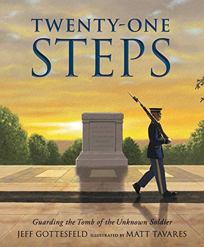 Twenty One Steps Guarding The Tomb Of The Unknown Soldier BookOutlet