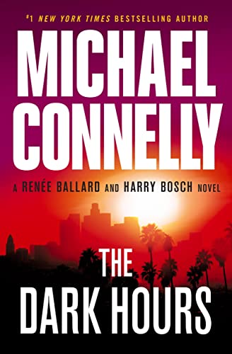 The Dark Hours Renee Ballard and Harry Bosch