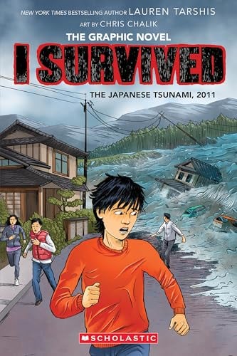 The Japanese Tsunami, 2011 (I Survived, Volume 12) by Lauren