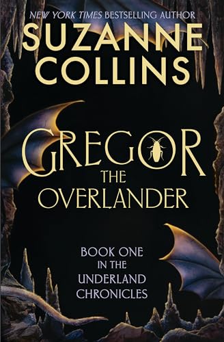 Gregor the Overlander (The Underland Chronicles, Bk. 1) by Suzanne