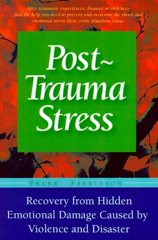 Post-Trauma Stress