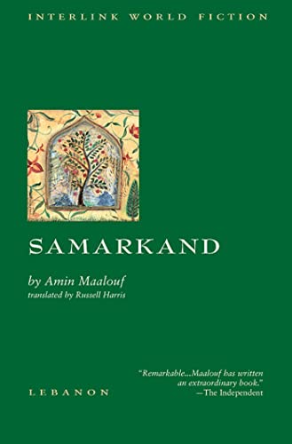 Samarkand (Interlink World Fiction) by Amin Maalouf - Book Outlet