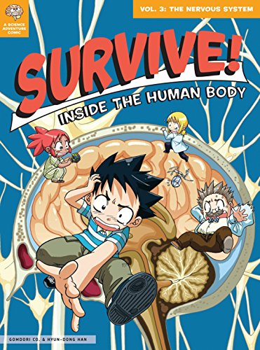 The Nervous System (Survive! Inside the Human Body, Vol.3) by Hyun