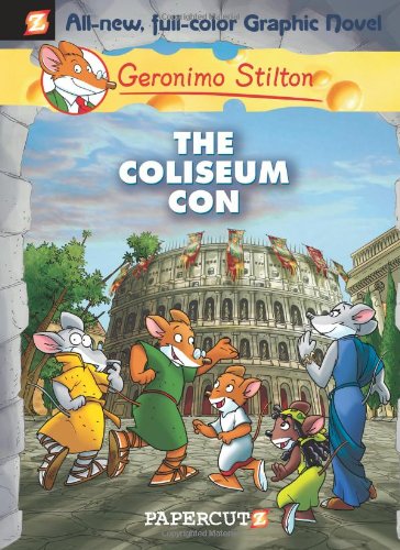 The Coliseum Con (Geronimo Stilton, Bk. 3)