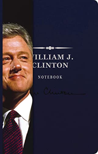 How Many Books Has Bill Clinton Written William J. Clinton Notebook (The Signature Notebook Series) by Cider