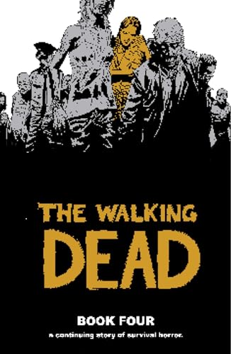 Walking Dead (Volume 4) by Robert Kirkman - Book Outlet