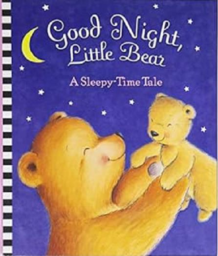 Good Night, Little Bear: A Sleepy Time Tale by Sequoia Children's ...