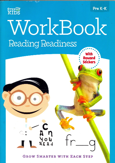 Reading Readiness Workbook (Step Up Kids: Pre K - K) by LLC