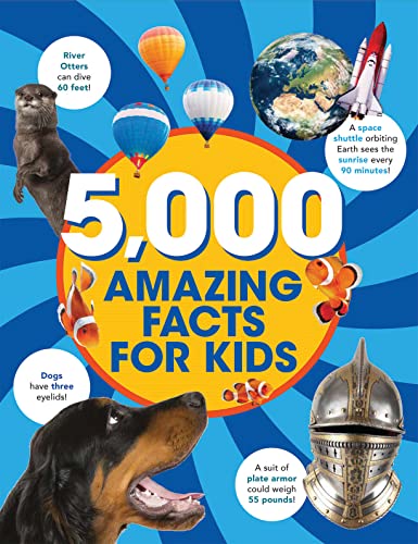 5000 Amazing Facts For Kids by Parragon Books - Book Outlet