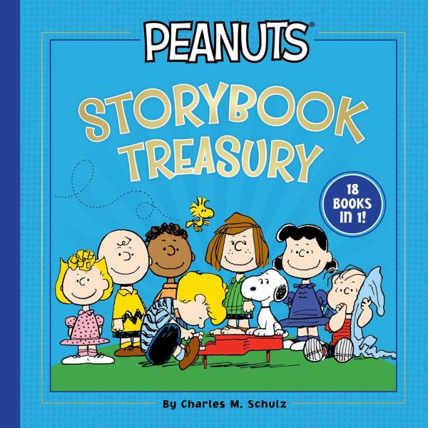 Peanuts Storybook Treasury by Charles M. Schulz - Book Outlet