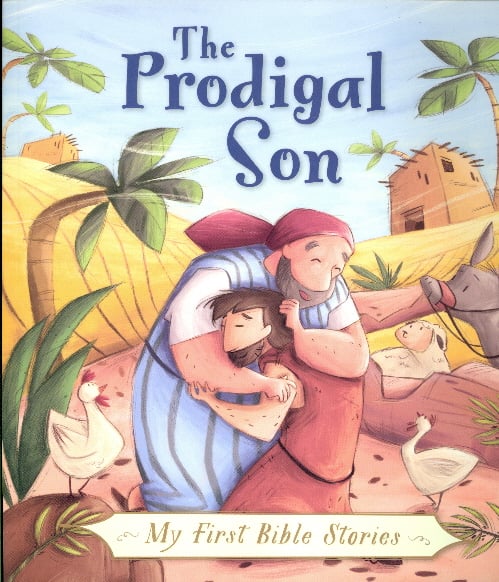 The Prodigal Son (My First Bible Stories) by Su Box - Book Outlet