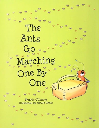 The Ants Go Marching One by One by Frankie O'Connor - Book Outlet