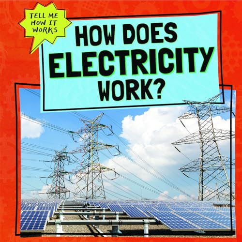 How Does Electricity Work? (Tell Me How It Works) by Phil Corso Book