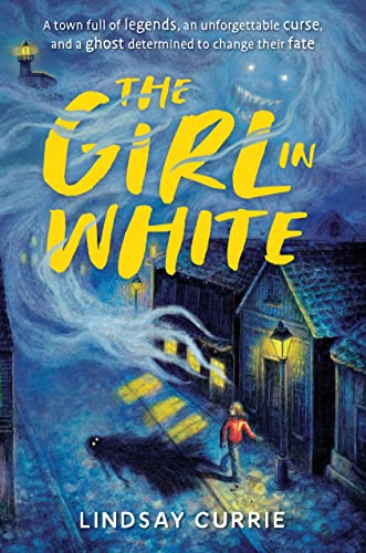 The Girl in White by Lindsay Currie - Book Outlet