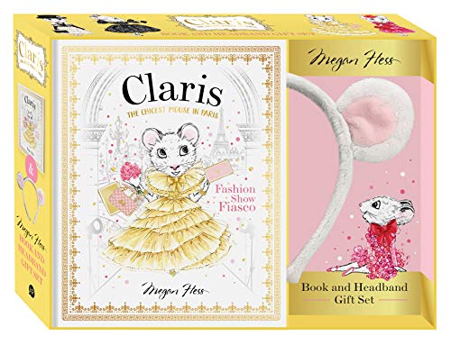 Claris: The Chicest Mouse in Paris Book and Headband Gift Set by Megan ...