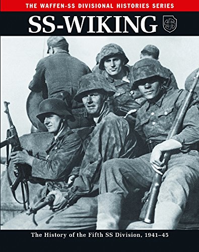 SS-Wiking: The History of the Fifth SS Division, 1941-45 (Waffen-SS Divisional Histories)