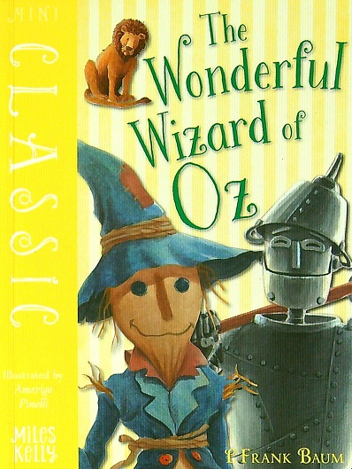 The Wonderful Wizard of Oz (Mini Classic) by L. Frank Baum - Book Outlet