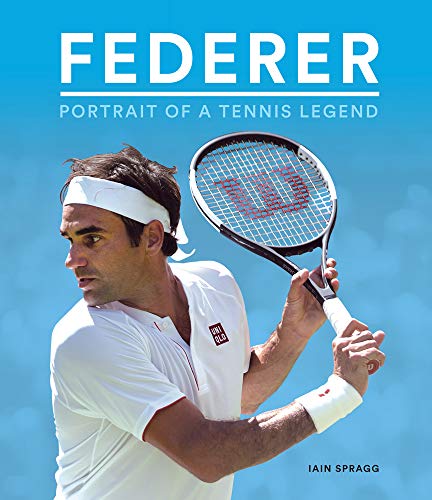 Fedegraphica: A Graphic Biography of the Genius of Roger Federer: Updated  edition