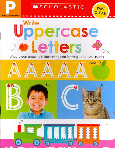 Write Uppercase Letters (scholastic Wipe Clean Workbook, Getting Ready 